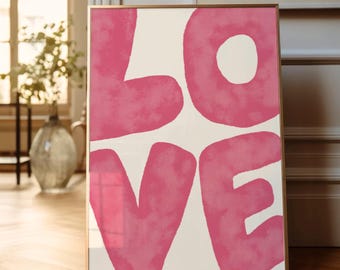 Pink Love Art Print, Trendy Wall Art, Pink Preppy Typography, Aesthetic Bold Quote Art, Maximalist Bedroom Decor, Eclectic Dorm Poster