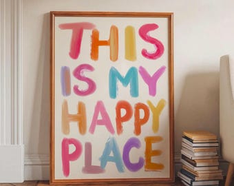 「This Is My Happy Place」プリント、カラフルなプレッピーポスター、レトロでトレンディなホームデコレーション、ピンクオレンジのタイポグラフィーアート、廊下の寝室用プリント可能なデジタル画像