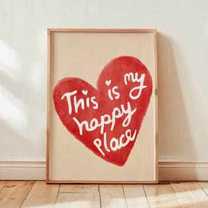 This Is My Happy Place Print, Preppy Heart Poster, Red Aesthetic Wall Art, Positive Quote Art, Eclectic Coquette Decor, Neutral Modern Art