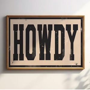 Howdy Typography Print, Western Howdy Wall Art, Vintage Cowboy Quote Poster, Retro Art Print, Black Beige Ranch Decor, Modern Hallway Print