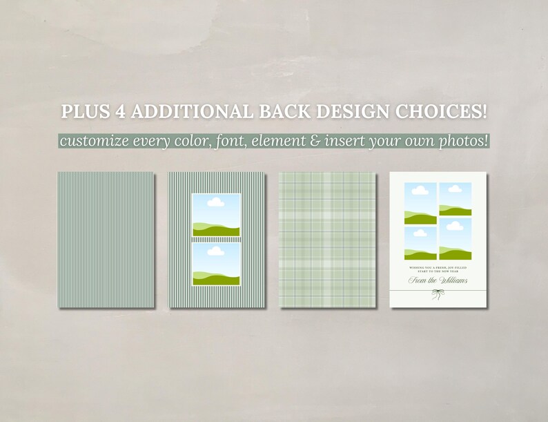 May include: Four card design options with green and white patterns. The cards include vertical stripes, a striped frame with photo inserts, a plaid pattern, and a card with four landscape images and text that reads "From the Williams". Text at the top reads "PLUS 4 ADDITIONAL BACK DESIGN CHOICES!"