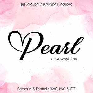 Pearl Font - Handwritten Script Font, Cricut Fonts, Cursive Font, Modern Font, Procreate Fonts, Calligraphy Font, Canva