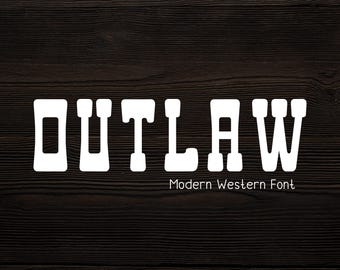 Outlaw Western Style Font - Cowboy Font, Country Font, Cricut Fonts, Cowgirl Font, Procreate Fonts, Wild West, Canva Fonts
