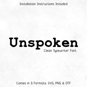Könnte beinhalten: Digitales Design mit dem Wort "Unspoken" in einer fetten, schwarzen, sauberen Schreibmaschinenschrift. Das Bild enthält den Text "Clean Typewriter Font" und "Comes in 3 Formats: SVG, PNG & OTF" auf weißem Hintergrund.