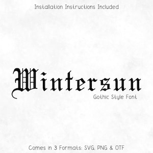 Wintersun Gothic Tattoo Style Font - Gothic Font, Tattoo Font, Cricut Fonts, Ink Font, Old English Font, Procreate Fonts, Canva Fonts