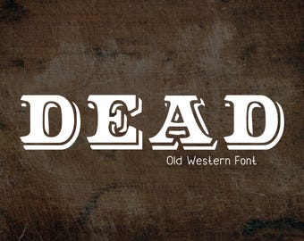 Dead Western Style Font - Cowboy Font, Country Font, Cricut Fonts, Cowgirl Font, Procreate Fonts, Wild West, Canva Fonts