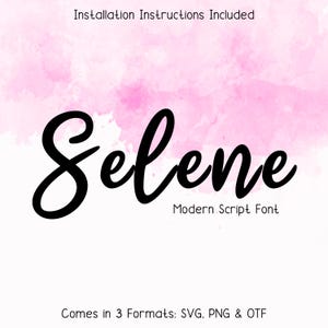 Selene Font - Handwritten Script Font, Cricut Fonts, Cursive Font, Modern Font, Procreate Fonts, Calligraphy Font, Canva