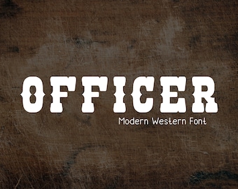 Officer Western Style Font - Cowboy Font, Country Font, Cricut Fonts, Cowgirl Font, Procreate Fonts, Wild West, Canva Fonts