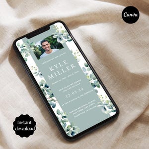 May include: A smartphone displays a memorial invitation. The design features a photo of a man, the name "Kyle Miller", and event details. Eucalyptus-style greenery frames the text. The Canva and Instant Download logos are visible.