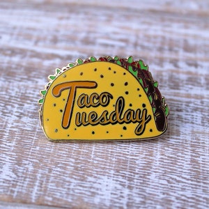 Taco Tuesday Funny Food Humor Cute Fiesta 1.5 Inch Hard Enamel Pin | Gifts Under 15 dollars