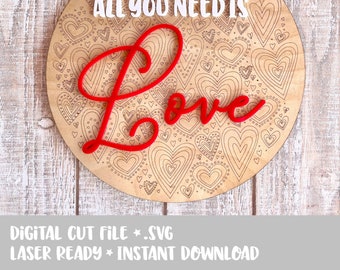 INSTANT DOWNLOAD: SVG Wedding Valentine's Day All You Need is Love Heart Sign Laser Cut Glowforge Ready Valentine Holiday Bridal Decor