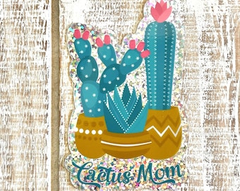 Glitter Cactus Mom Succulent Desert Southwest Plant Mom Mother's Day Cacti Cute Vinyl Sticker | Gifts Under 5 Dollars