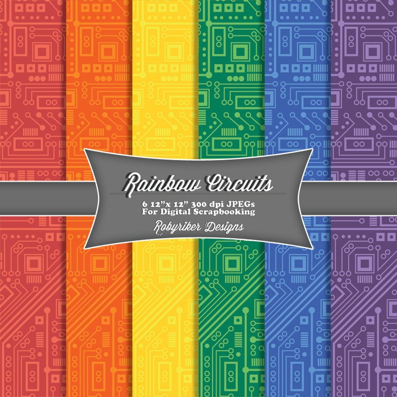 May include: Six digital scrapbook papers featuring a rainbow of colours with a circuit board pattern. The text "Rainbow Circuits" is in the centre of the image. The text "6 12"x 12" 300 dpi JPEGS" is below the title. The text "For Digital Scrapbooking" is below the size and resolution information. The text "Robyriker Designs" is at the bottom of the image.