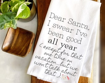 Cheeky Dear Santa Letter Christmas Towel Kitchen Towel Holiday Funny Christmas Christmas Decor  Naughty And Nice Snarky Towel