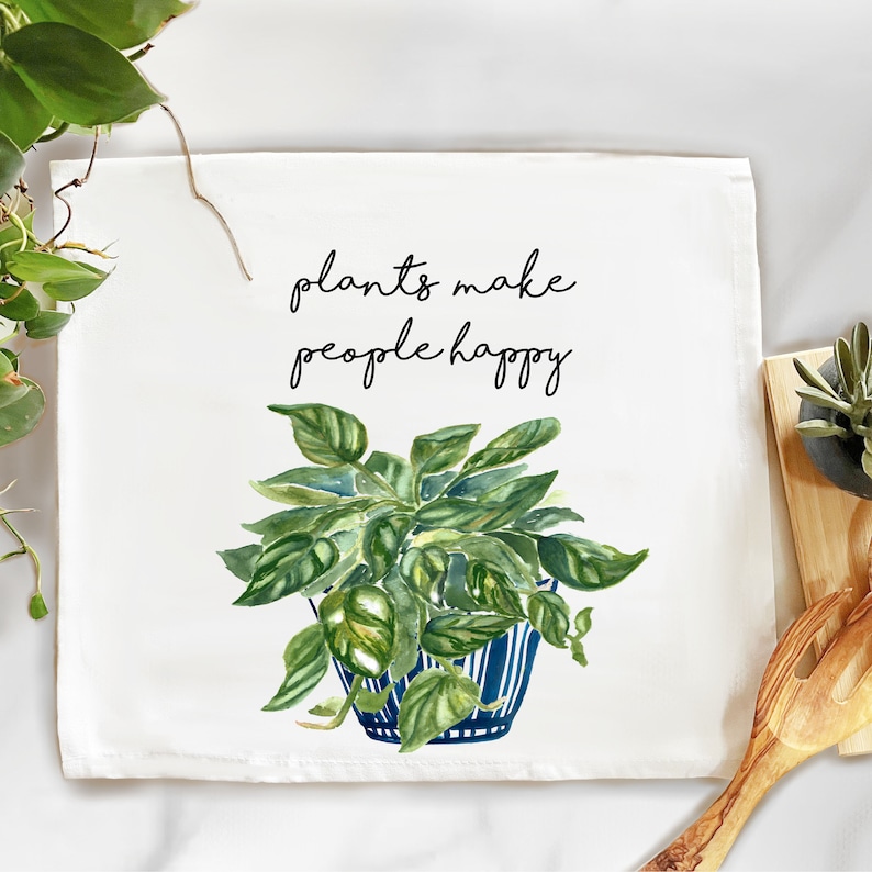 Plants Make People Happy Tea Towel Plant Lover Plant Mom Plant Gift Monstera Gardener Gardening Indoor Plants image 2