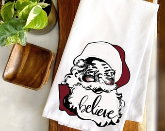 Believe in a Santa Cotton Tea Towel 17 x 30 in Christmas towel vintage Santa Retro Santa Claus St. Nick Kitchen Towel Christmas Decor