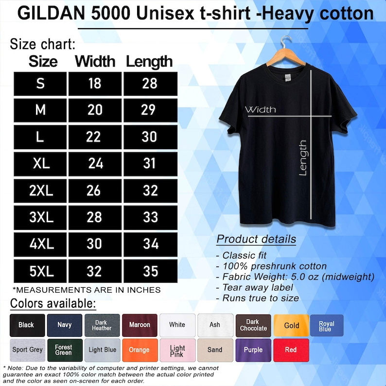 May include: Black Gildan 5000 unisex t-shirt made of heavy cotton. The image includes a size chart with measurements in inches, ranging from S to 5XL. Available colours include black, navy, dark heather, maroon, white, and more.
