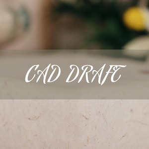 May include: The image features the text "CAD DRAFT" in a white, elegant script. The text is centered on a light brown background, with a blurred, natural-toned backdrop above and a textured surface below.