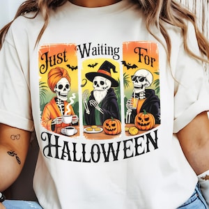 Just Waiting for Halloween T-Shirt, Cute Spooky Fall Tee, Halloween Countdown, Shirt for October Vibes, Funny Halloween T-Shirt