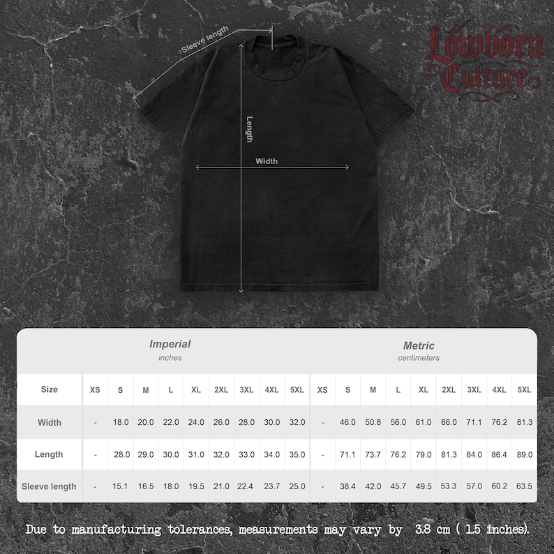 Op de afbeelding: Zwart T-shirt met afmetingen voor breedte, lengte en mouwlengte in inches en centimeters. De maten vari&euml;ren van XS tot 5XL. De tekst "Lowborn Culture" staat rechtsboven.