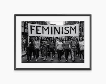 Feminism, Photography Prints, Feminist Poster, Black and White Wall Art, Feminist Print, Vintage Poster, Museum Quality Wall Art