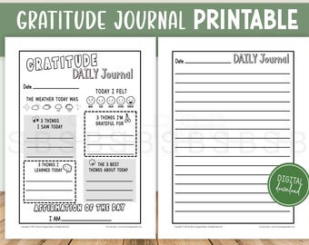 May include: A black and white gratitude journal printable featuring two pages. The left page includes sections for date, weather, feelings, three things seen, learned, and grateful for, plus an affirmation. The right page is a lined daily journal.