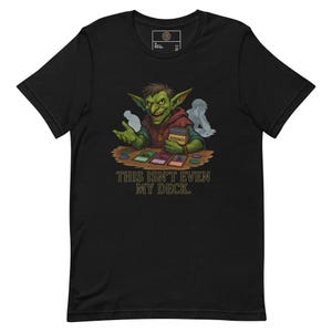 This Isn’t Even My Deck – Casual Goblin T-Shirt