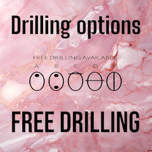 May include: Image showing "Drilling options" in black text on a pink marble background. Below, options A to E are shown with different drilling styles. The text "FREE DRILLING AVAILABLE" and "FREE DRILLING" are also present.