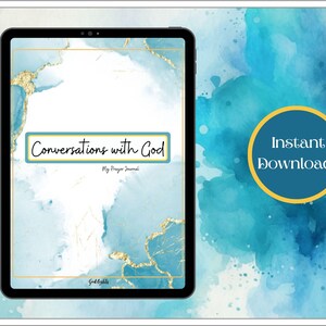 May include: A digital tablet displays a journal cover with the title "Conversations with God" in a teal banner. The background features a watercolor design in shades of blue and gold. A circular "Instant Download" badge is on the right.