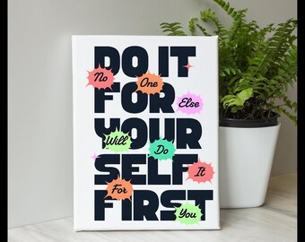 Motivational Canvas Print: Bold Typography, Colorful Self-Care Reminder