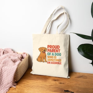 Proud Dog Parent Tote Bag - Funny Dog Lover Gift, Eco-Friendly Canvas Bag, Pet Owner Accessory, Birthday Tote, Dog Mom Tote