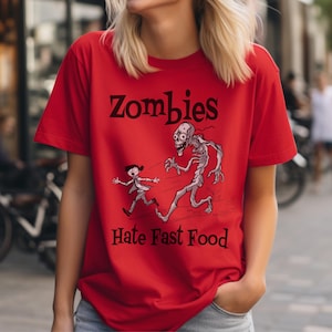 Zombies Hate Fast Food Shirt, Funny Halloween Zombie Graphic Tee, Humor Gift for Horror Fans, Runners and Halloween Lovers