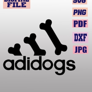 svg/png/jpg/pdf/dxf Adidogs logo Adidog Funny Dog Lovers Dog Bones, Sports 2 designs vector cut file for Cricut .. download digital file