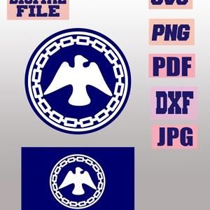 May include: Digital file graphic featuring a white eagle emblem within a chain-linked circle on a navy blue background. The image includes the text "DIGITAL FILE" and file type options: SVG, PNG, PDF, DXF, and JPG.