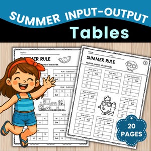 May include: Summer-themed input-output tables for math practice. The worksheets feature a cartoon girl and fun illustrations. The title "Summer Input-Output Tables" is displayed in large, colorful text. Includes 20 pages of exercises.