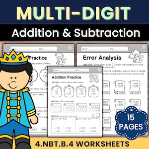 Könnte beinhalten: Ein Satz von 15 Seiten mit Arbeitsblättern zur Addition und Subtraktion mehrstelliger Zahlen. Die Arbeitsblätter umfassen Übungsaufgaben, Fehleranalysen und das Ausfüllen fehlender Ziffern. Das Cover zeigt den Text "Multi-Digit Addition & Subtraction" und "4.NBT.B.4 WORKSHEETS".