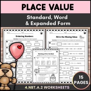 May include: Educational math worksheets titled Place Value Standard, Word & Expanded Form. The pages feature exercises like Ordering Numbers, Fill in the Missing Value, and Matching & Fill in the Blank. A cartoon dog holds a pink balloon.