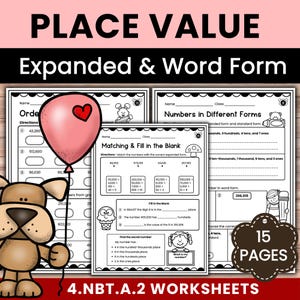 May include: Educational worksheets on place value and expanded & word form. The image features multiple pages with math problems, including matching and fill-in-the-blank exercises. A pink balloon with a heart and a cartoon dog are also visible.