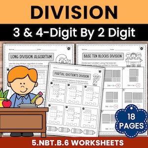May include: Educational worksheet set titled "DIVISION 3 & 4-Digit By 2 Digit." The image features multiple pages with math problems, including long division, base ten blocks, and partial quotients. A cartoon illustration of a student at a desk is in the image. The set includes 18 pages.