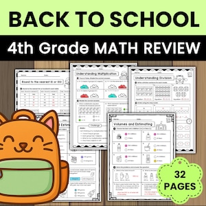 Puede incluir: Hojas de trabajo de repaso de matemáticas de 4º grado con el texto "BACK TO SCHOOL" y "4th Grade MATH REVIEW". Las hojas de trabajo cubren temas como multiplicación, división y estimación. Una mochila de gato de dibujos animados está en la esquina inferior izquierda. La imagen también incluye una etiqueta verde que dice "32 PAGES".