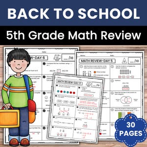 May include: A colorful educational resource for 5th grade math review. The image features worksheets with math problems, a cartoon illustration of a student, and the text "BACK TO SCHOOL" and "5th Grade Math Review". Includes 30 pages of exercises.