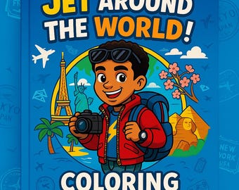 Jet Around the World – Travel-Themed Kids Coloring Book | Educational & Fun | PDF Digital Download