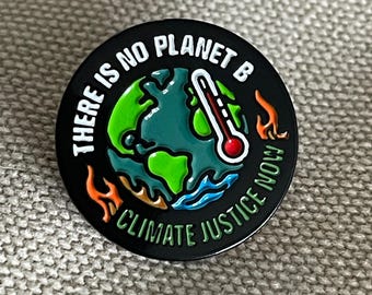 Climate Justice Enamel Lapel Pin: Eco Activism Accessory