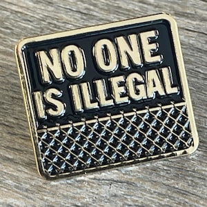 No One Is Illegal Lapel Pin – Immigration Rights Lapel Pins