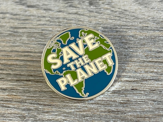 Save The Planet Earth Enamel Pin – Eco-Friendly Lapel Pin, Climate Change Awareness, Environmental Activism Gift