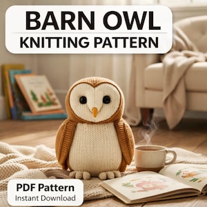 Owl Knitting Pattern | Barn Owl Amigurumi Toy | Snowy Owl Knit Plush | Woodland Animal Toy PDF Pattern