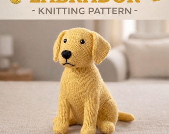 Labrador Knitting Dog Pattern PDF – Puppy Toy Knitting Pattern | Dog Plushie Pattern for Beginners, Digital Download