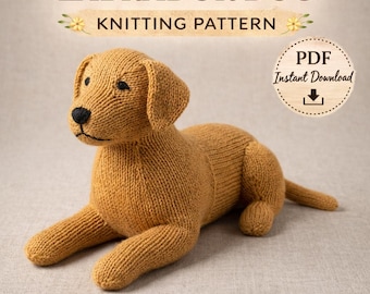 Patrón de perro Labrador para tejer en PDF: Patrón de cachorro de juguete para tejer / Patrón de peluche para principiantes, descarga digital