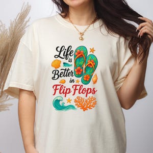Life Is Better In Flip Flops Shirt: Beach Vibes Summer Tee