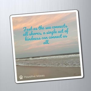Inspirational Ocean Magnet, Motivational Quote Decor, Beach-Themed Fridge Magnet, Positive Vibes Gift, Home Office Decor